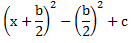(x+b/2)^2-(b/2)^2+c
