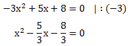 x^2-5/3 x-8/3=0