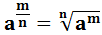a^(m/n)=√(n&a^m )