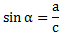 sin α=a/c