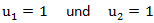 u_1=1 und u_2=1